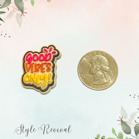 🚨 5/$10! Croc Shoe Charms Jibbitz - “GOOD VIBES ONLY!” Positive Vibes Charm - Picture 1 of 3